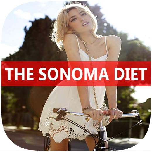 Sonoma Diet Made East; Best Way To Lose Weight, Easy To Maintain, And Live Healthier