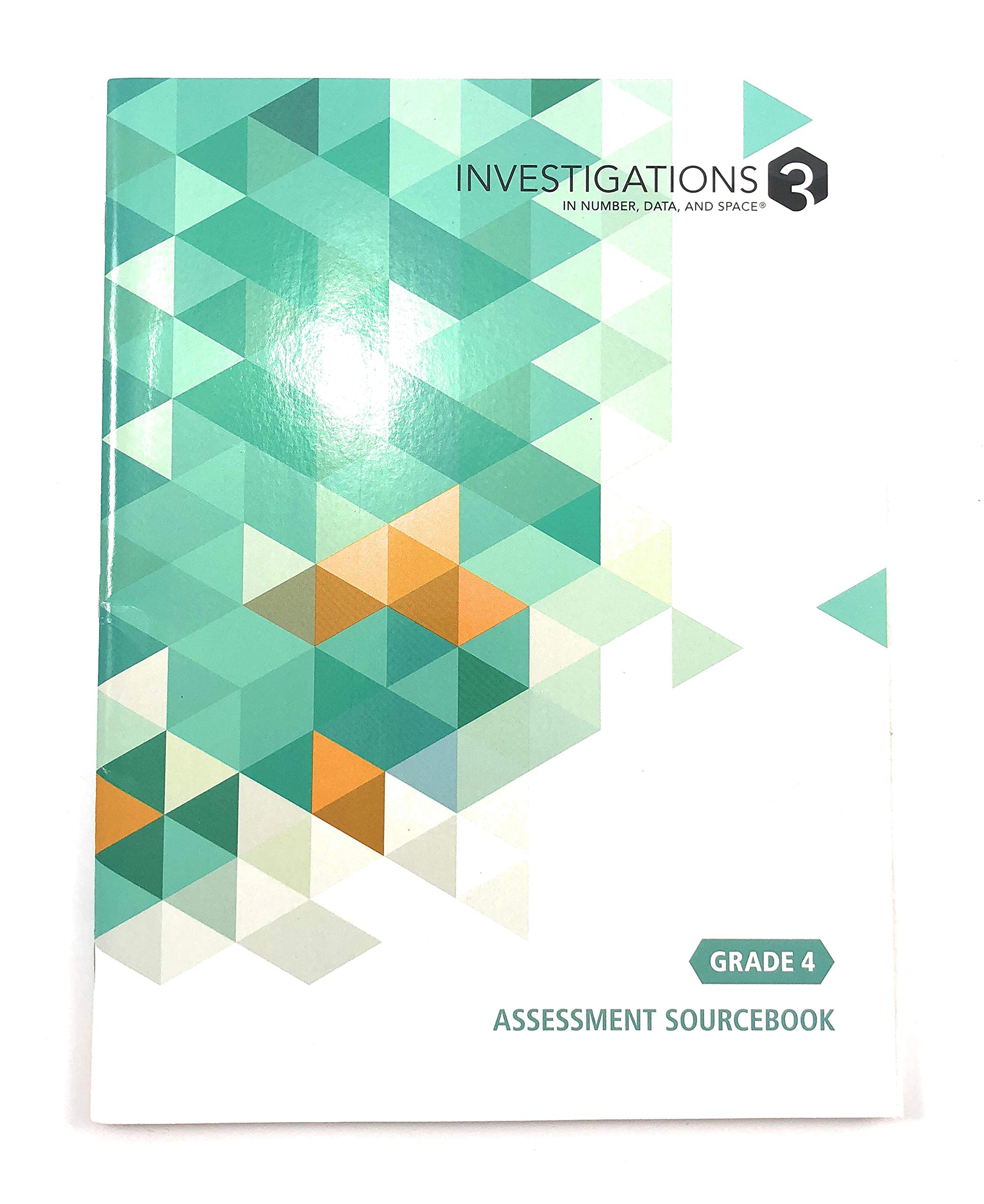 Investigations 3 in Number, Data, and Space Grade 4 Assessment Sourcebook:  Pearson: 9780328859672: Amazon.com: Books