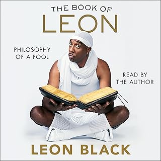The Book of Leon: Philosophy of a Fool