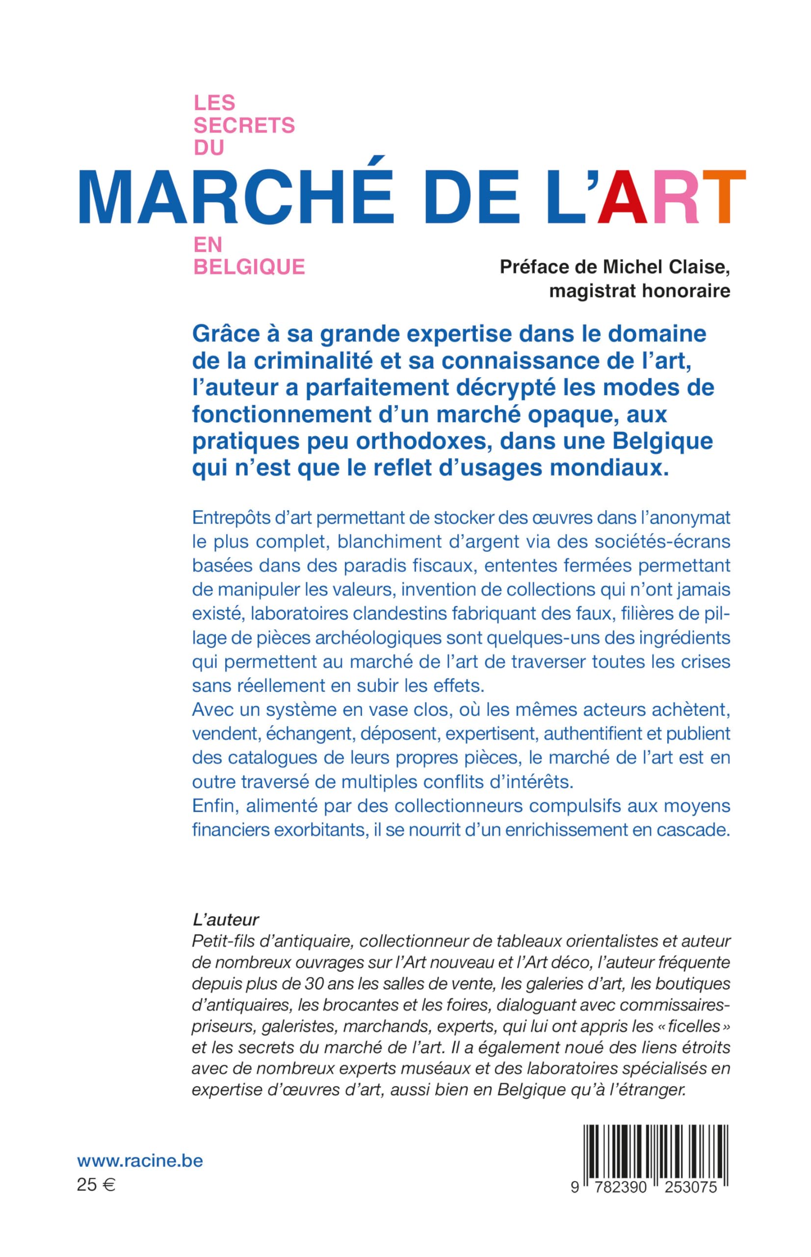 Les secrets du marché de l'art en Belgique: Enquêtes sur les escroqueries, les fraudes et les pillages