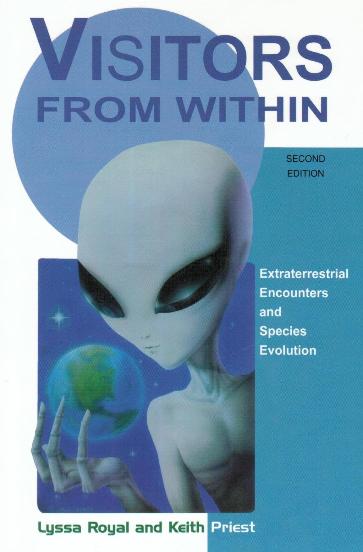 Visitors from within: Extraterrestrial Encounters and Species Evolution - "A Royal Priest Research Book"