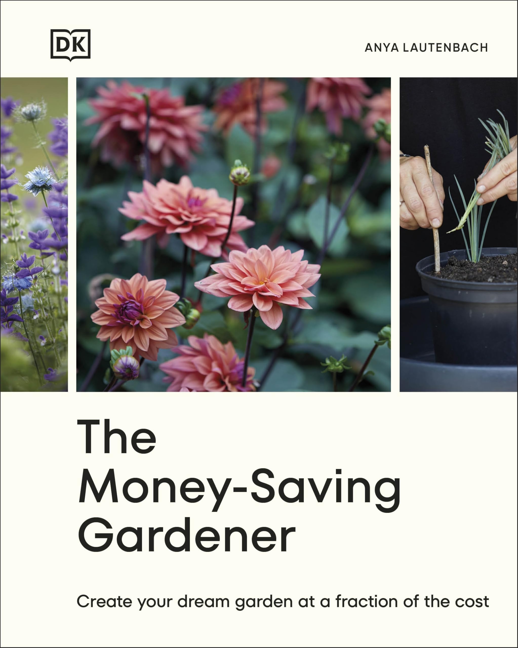 The Money-Saving Garden Year | Anya Lautenbach