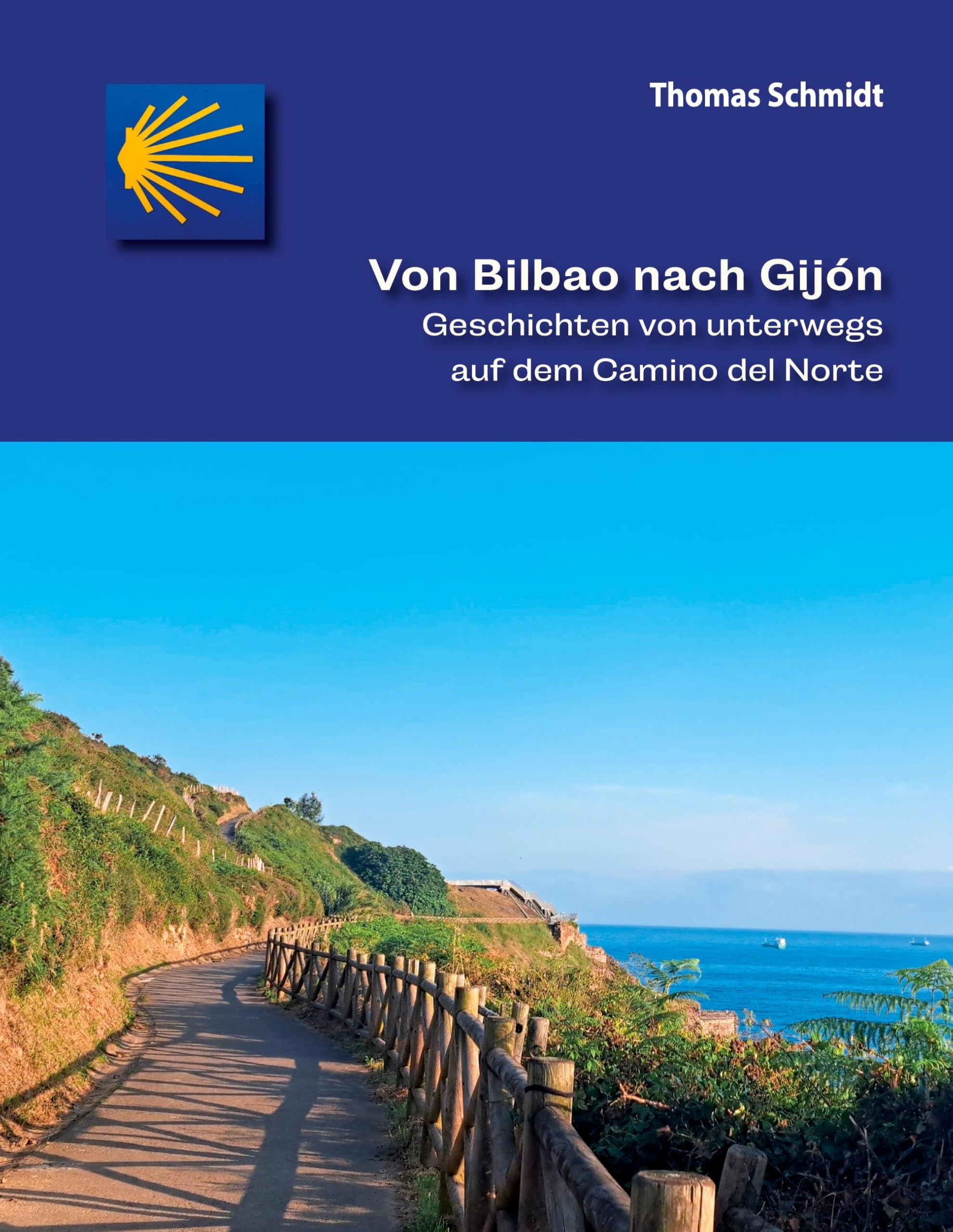 Von Bilbao nach Gijón: Geschichten von unterwegs auf dem Camino del Norte