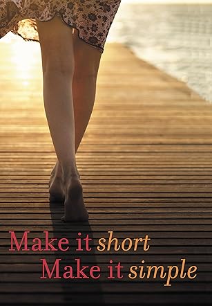 Make it Short, Make it Simple
