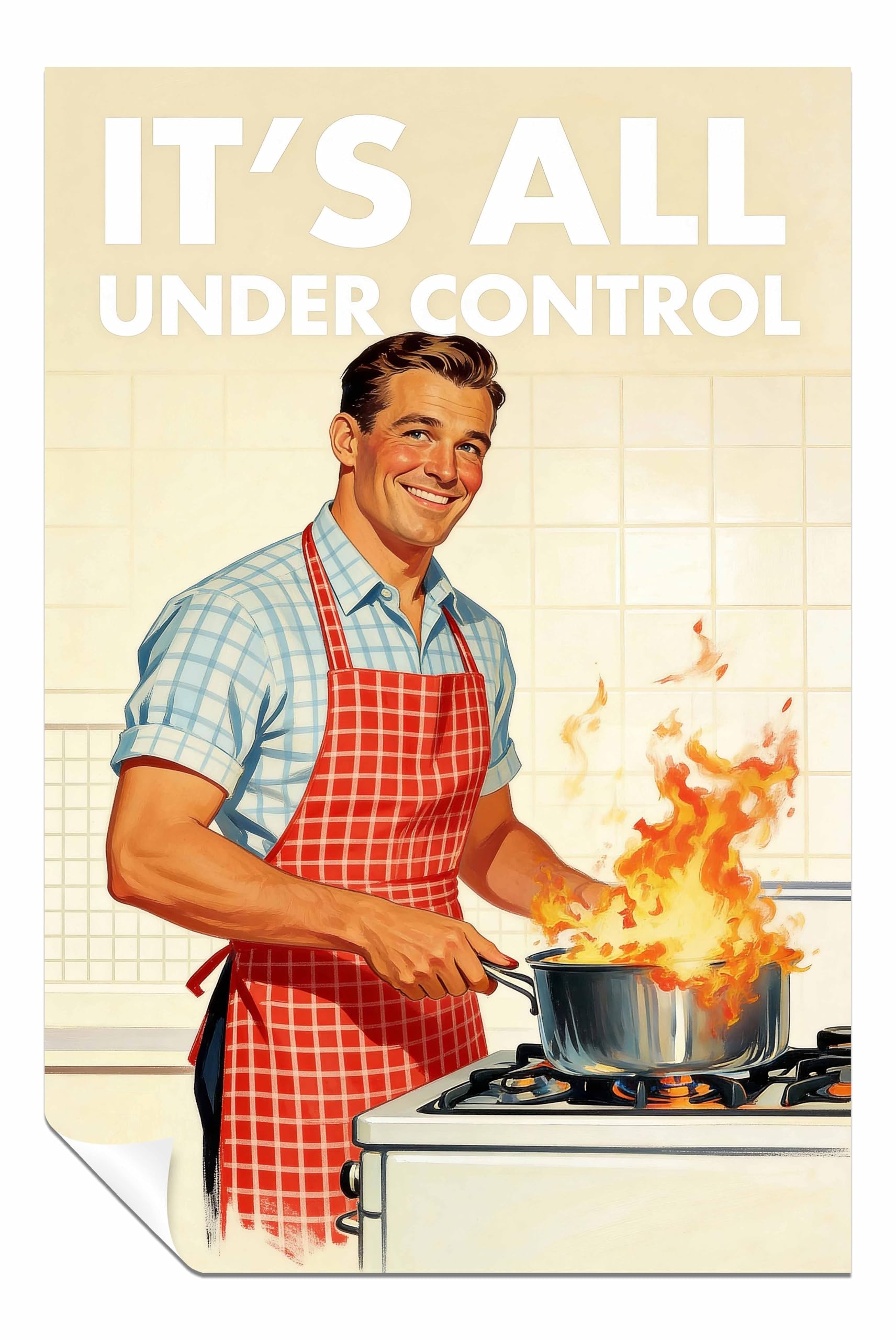 Retro Kitchen Print, Funny 50s Poster, Vintage Cooking Art, Humorous Kitchen Wall Art Under Control Print Unframed Poster Print, Pictures for Home Walls, Bedroom, Living Room Decor 91x61cm (36x24in)