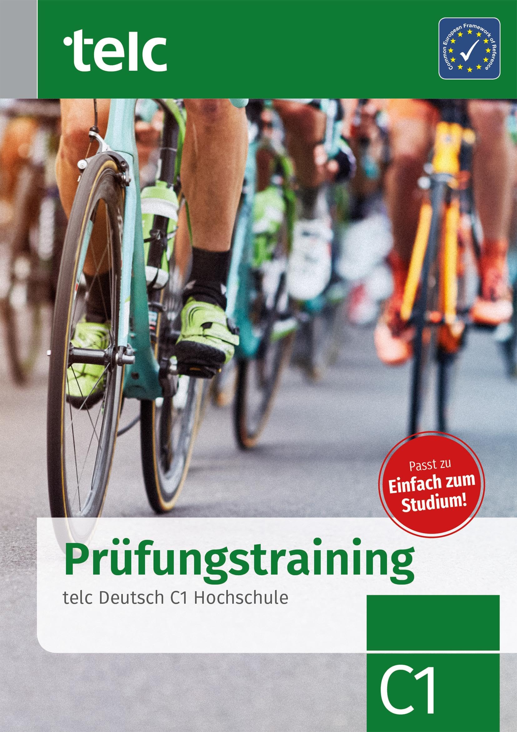 Prüfungstraining. telc Deutsch C1 Hochschule