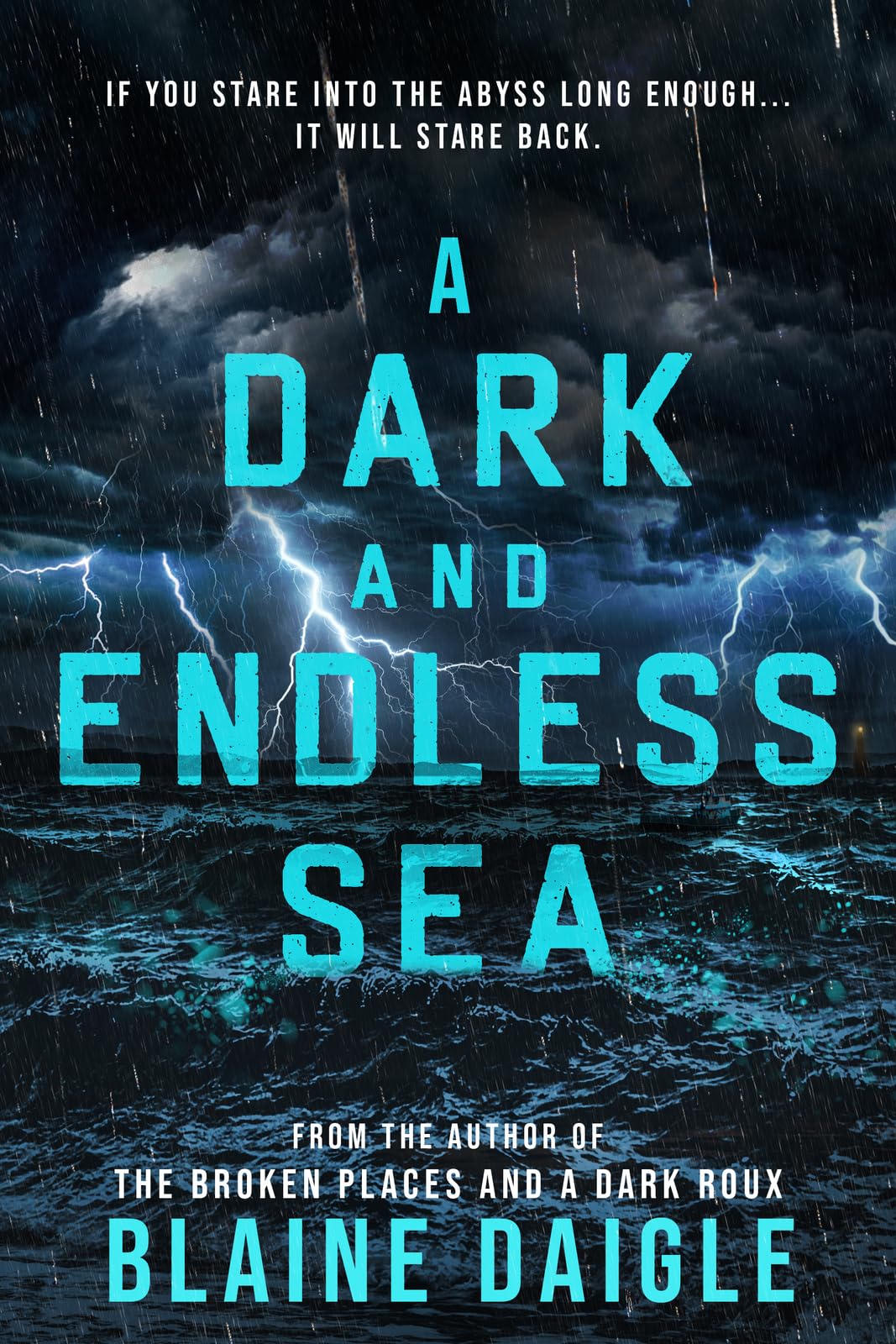 A Dark and Endless Sea: A Novel
