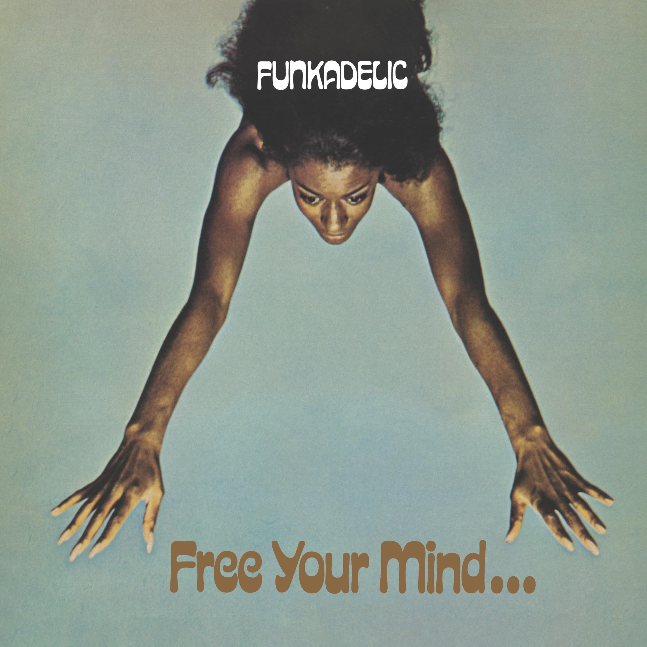 Free Your Mind And Your Ass Will Follow