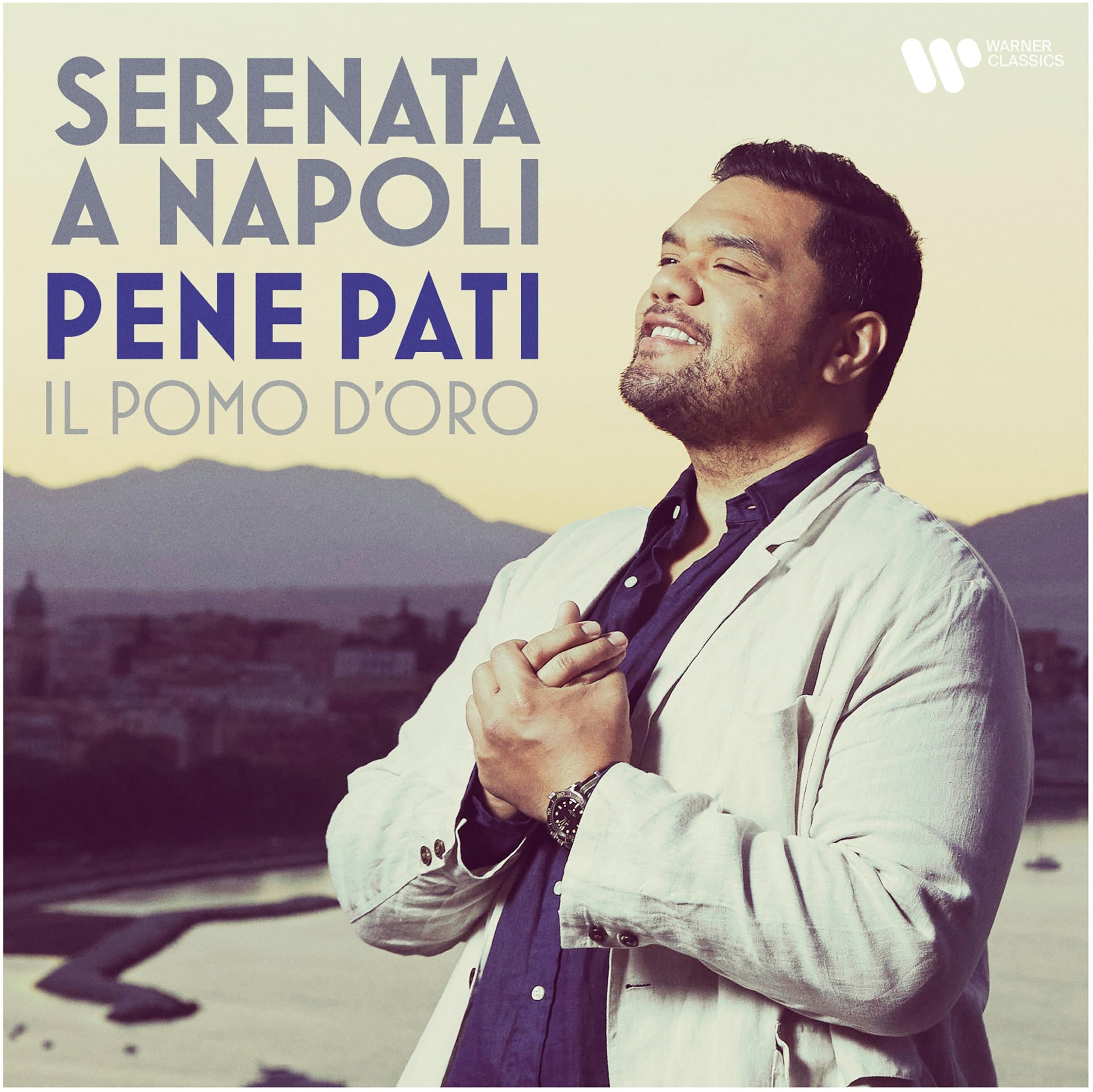 Pene Pati, Antonello Paliotti, Giulio D'alessio and Il Pomo D'oro Serenata A