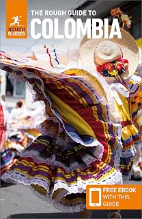 The Rough Guide to Colombia: Travel Guide with eBook (Rough Guides Main Series)
