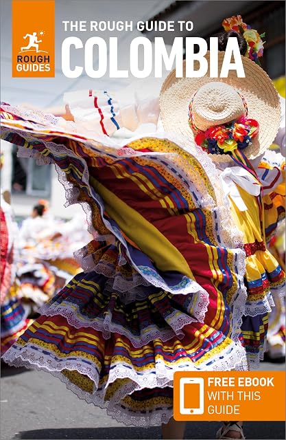 Portada de The Rough Guide To Colombia: Travel Guide With Free Ebook