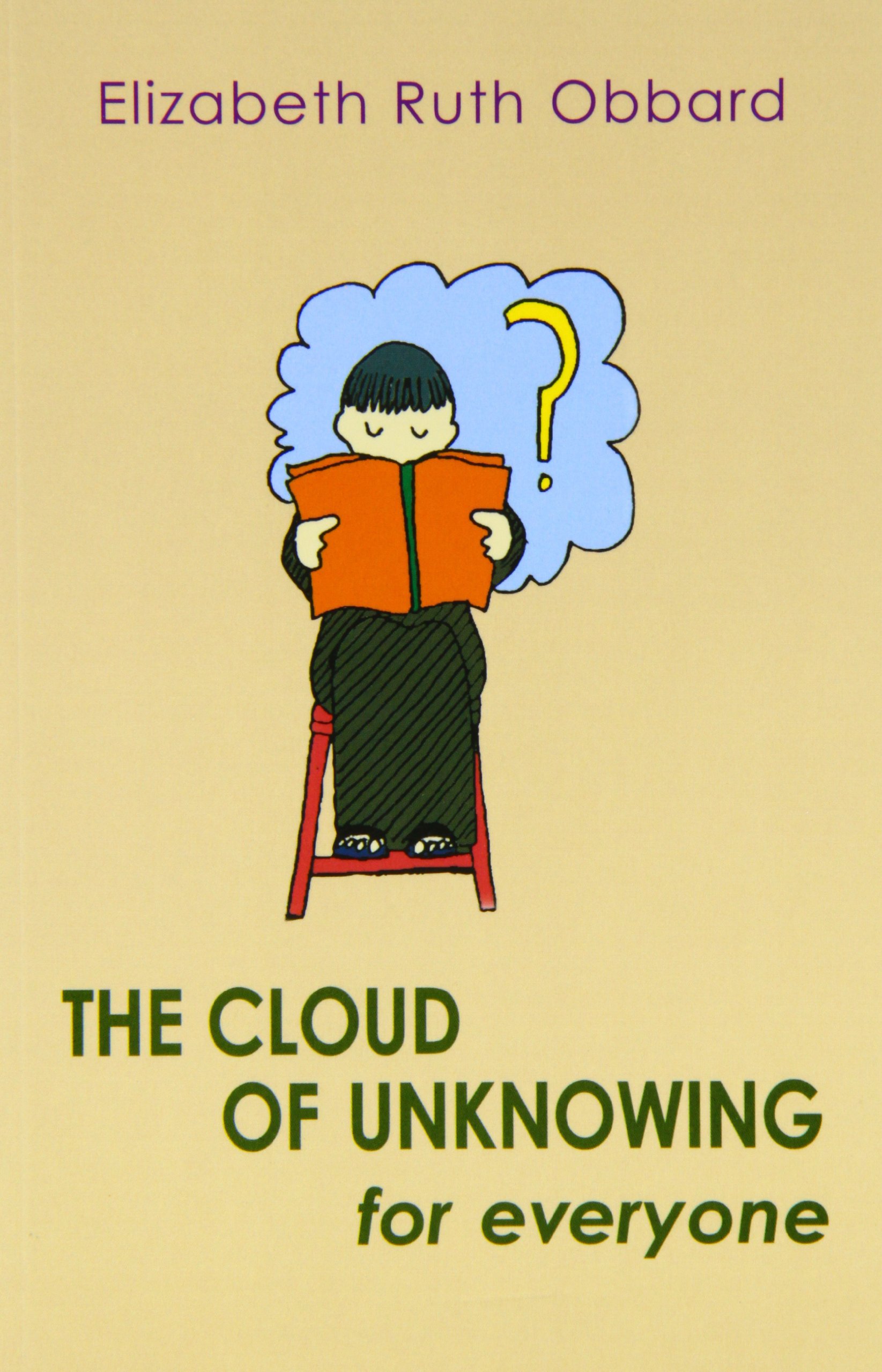 The Cloud of Unknowing for Everyone,Elizabeth Ruth Obbard