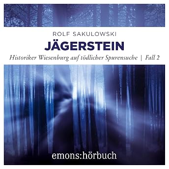Jägerstein Hörbuch von Rolf Sakulowski episode artwork