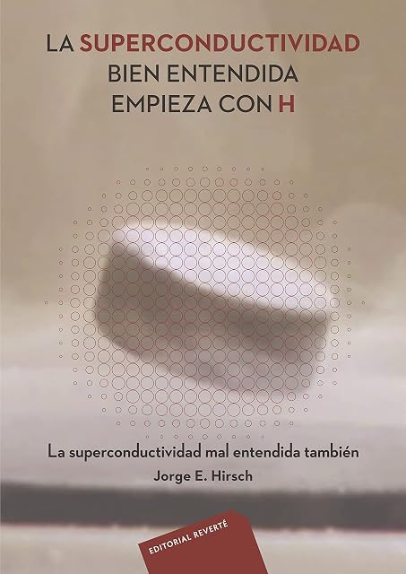 Portada de La Superconductividad bien entendida empieza con H