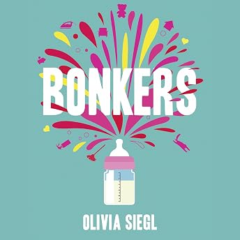 Bonkers Audiobook by Olivia Siegl episode artwork