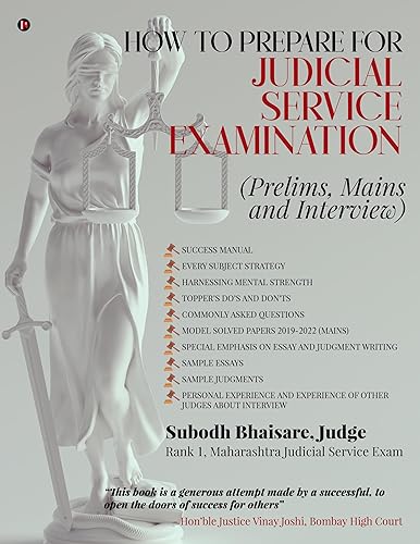 How to Prepare for Judicial Service Examination : (Prelims, Mains and Interview)