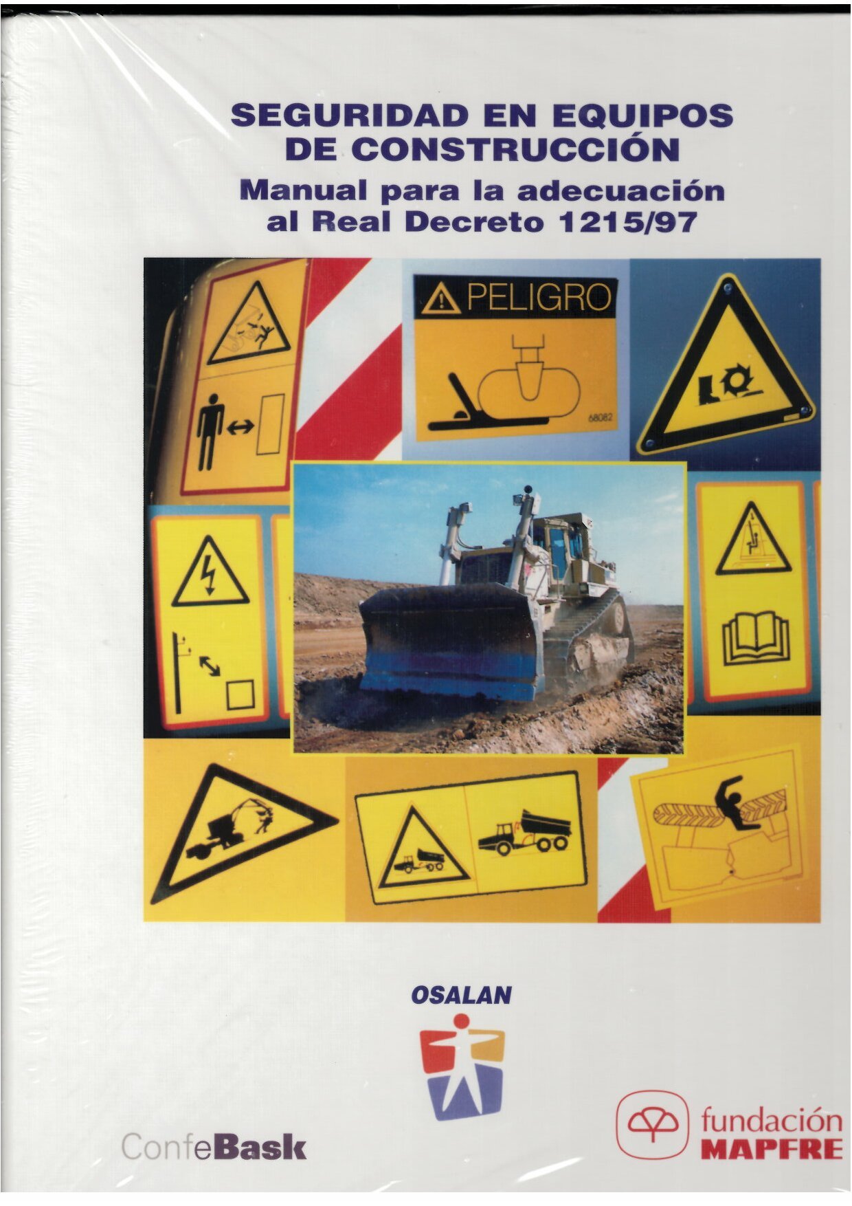 SEGURIDAD EN EQUIPOS DE CONSTRUCCION (SIN COLECCION)