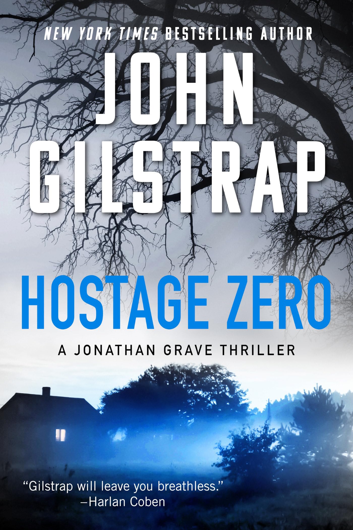 Hostage Zero (Jonathan Grave Thriller)