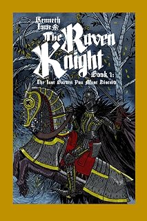The Raven Knight, Book One: The Last Burden You Must Discard