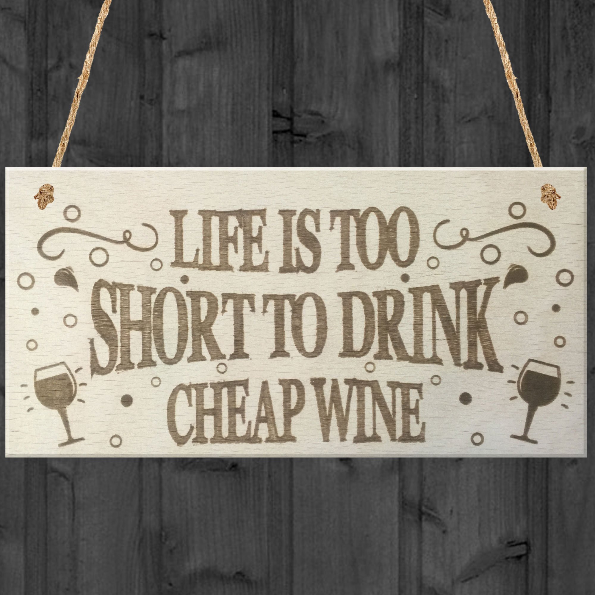 Red Ocean Life Is Too Short To Drink Cheap Wine Wooden Hanging Plaque Funny Friendship Sign Gift