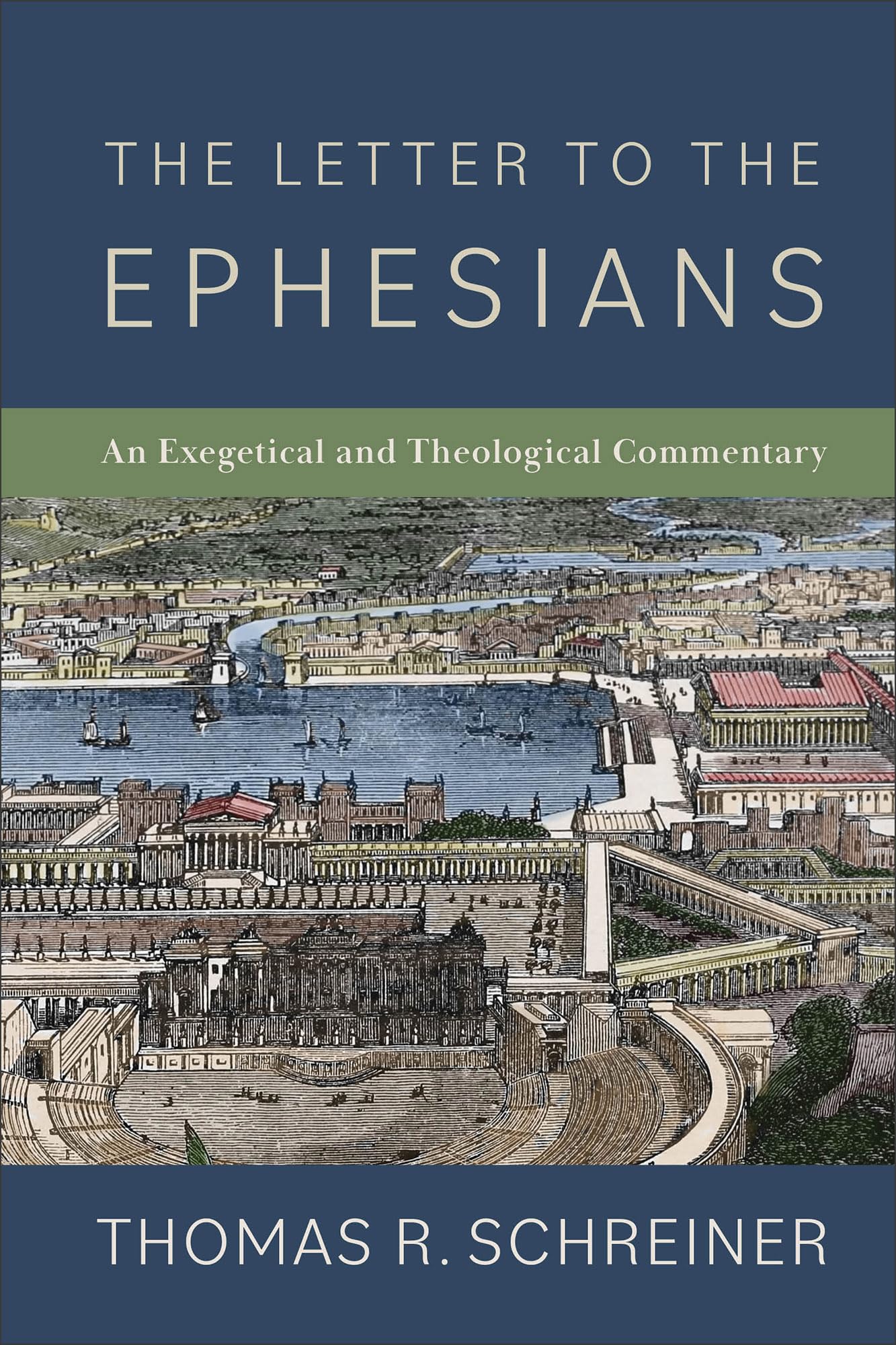 The Letter to the Ephesians by Thomas R. Schreiner - 9781540966391