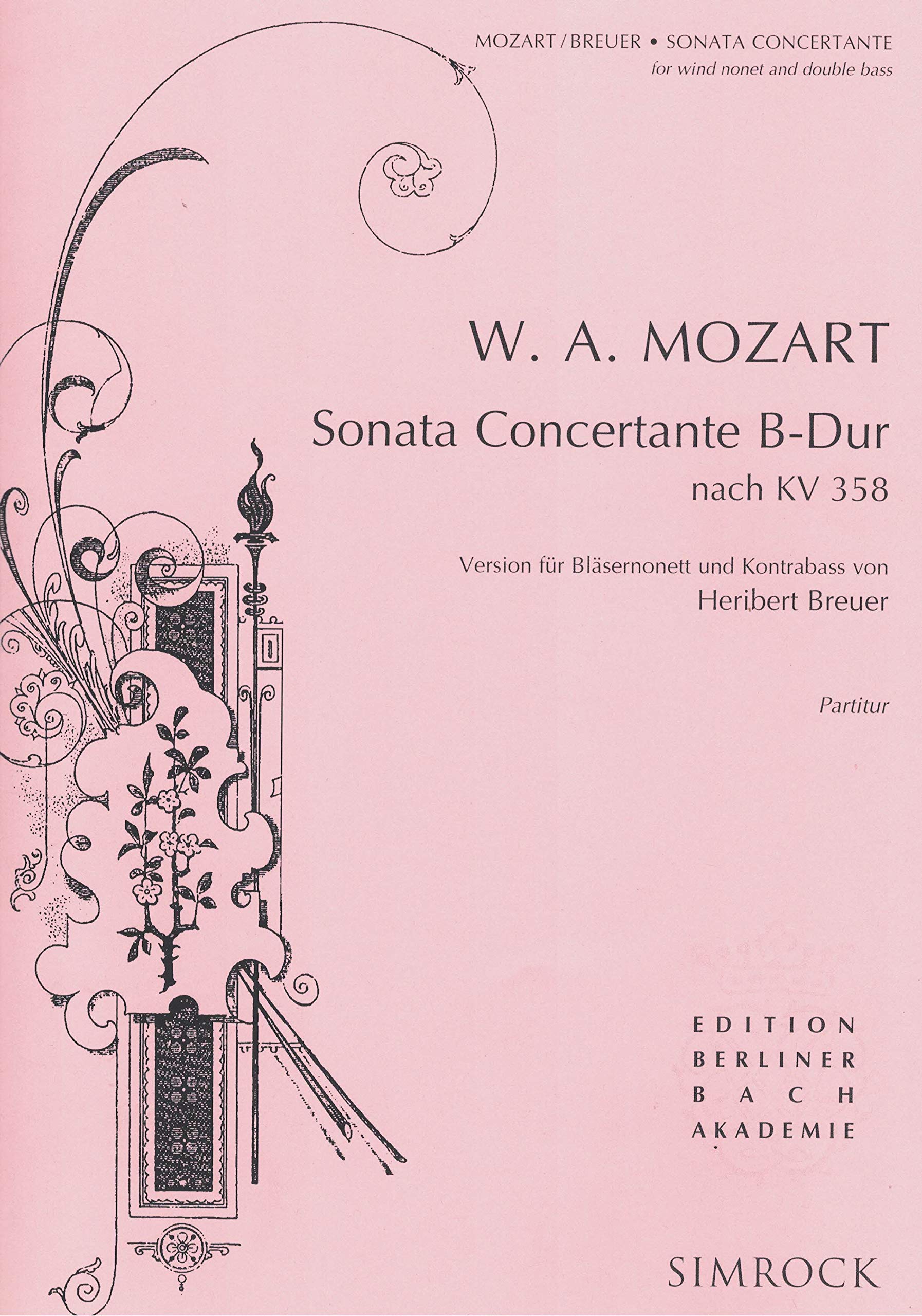 Sonata Concertante B-Dur: KV 358. Bläsernonett und Kontrabass ad libitum. Partitur und Stimmen. (Edition Berliner Bach Akademie)