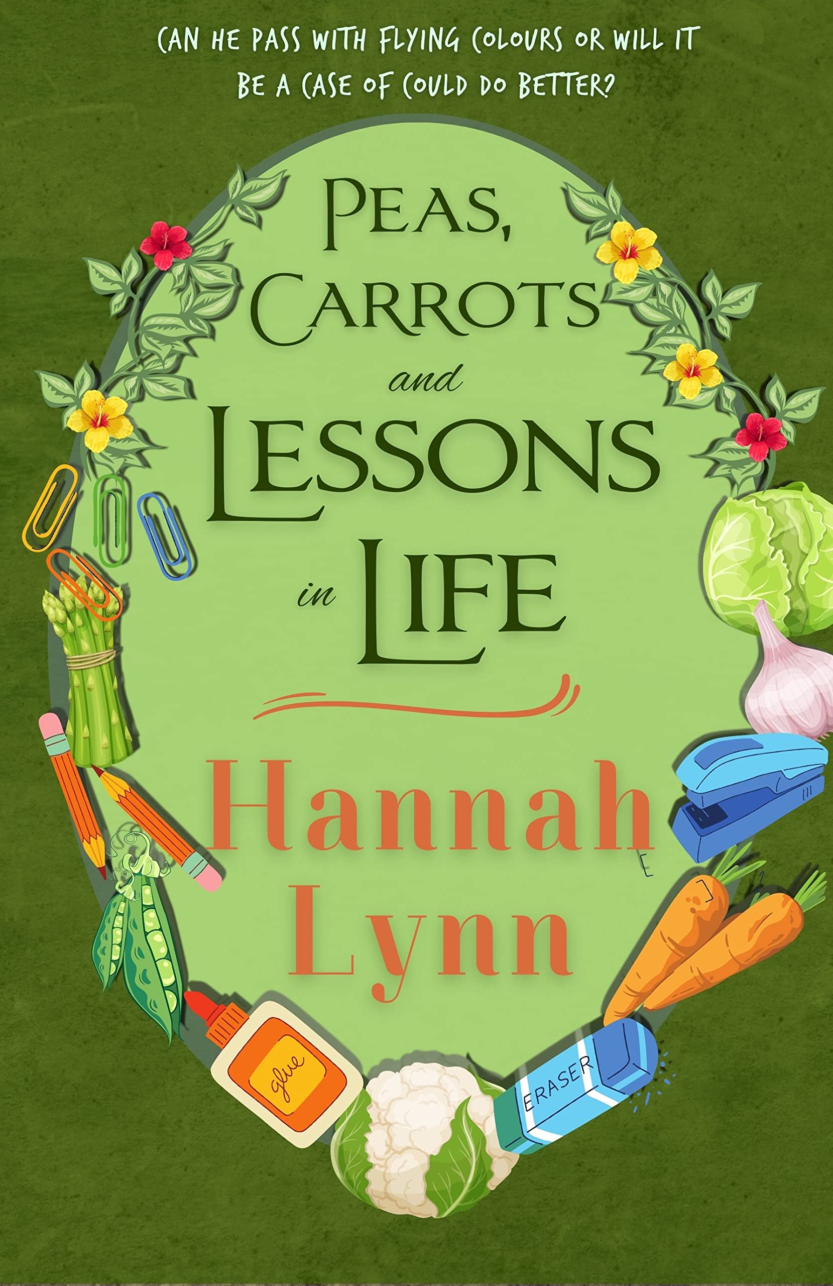 Peas, Carrots and Lessons in Life (The Peas and Carrots Series Book 4)