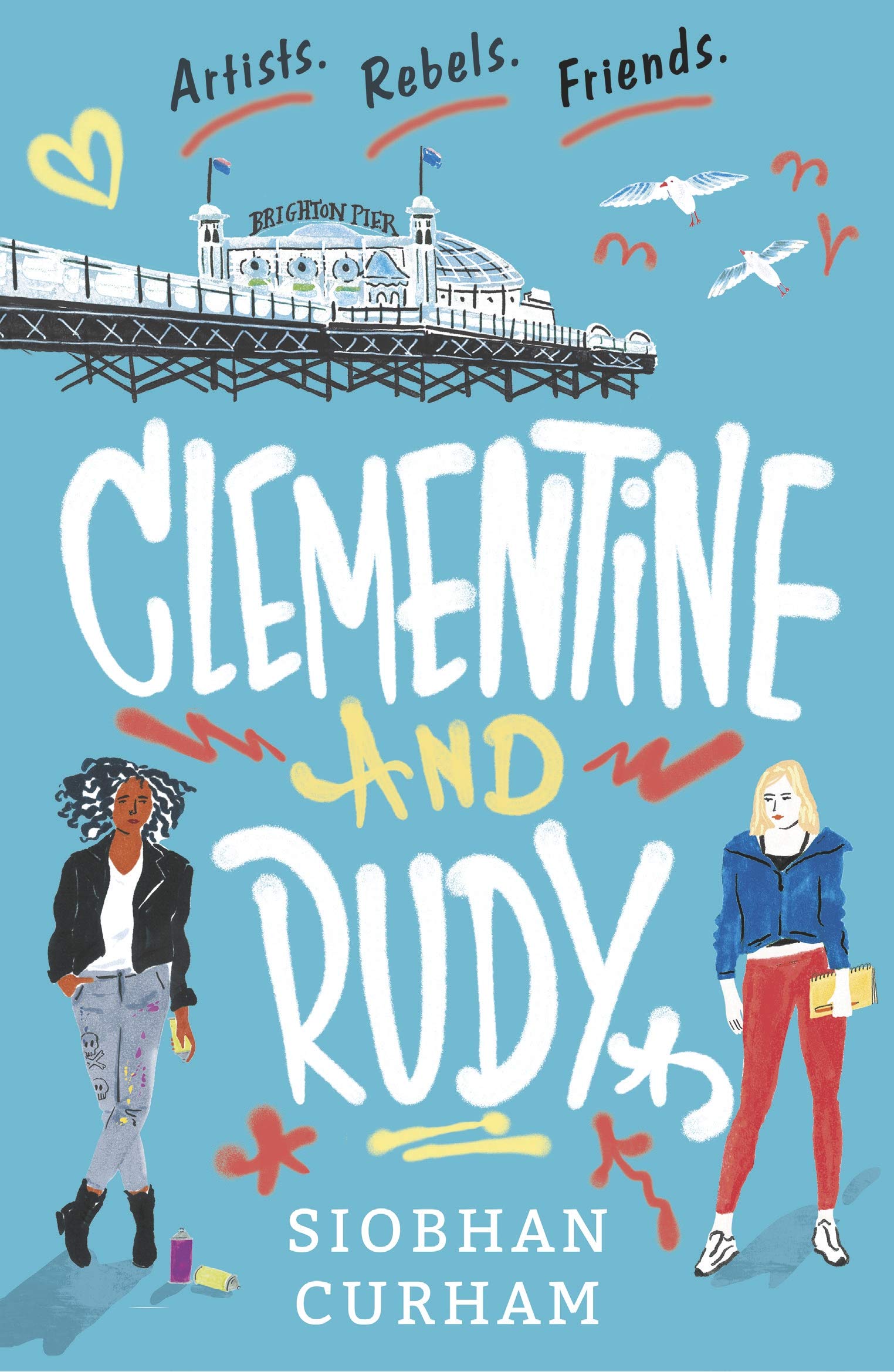 Clementine and Rudy by Siobhan Curham (Paperback Book)