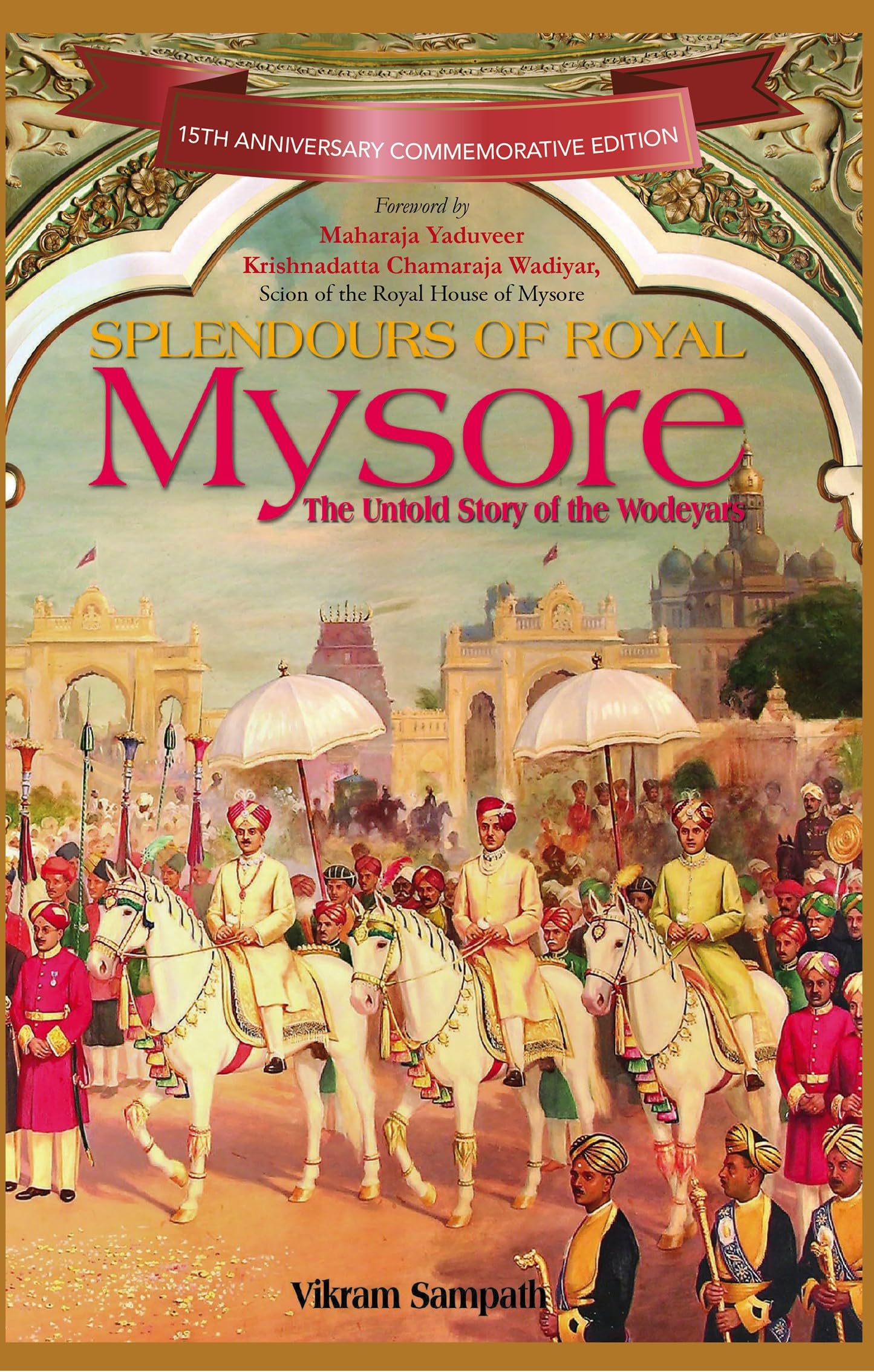 Splendours of Royal Mysore