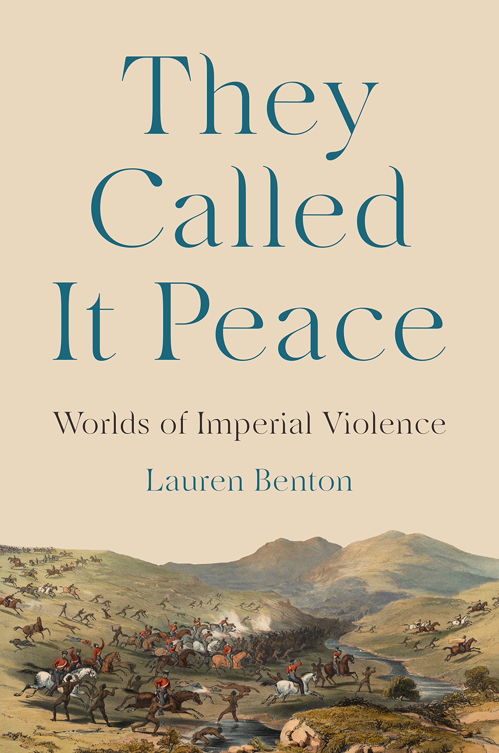 They Called It Peace by Lauren Benton - 9780691248479