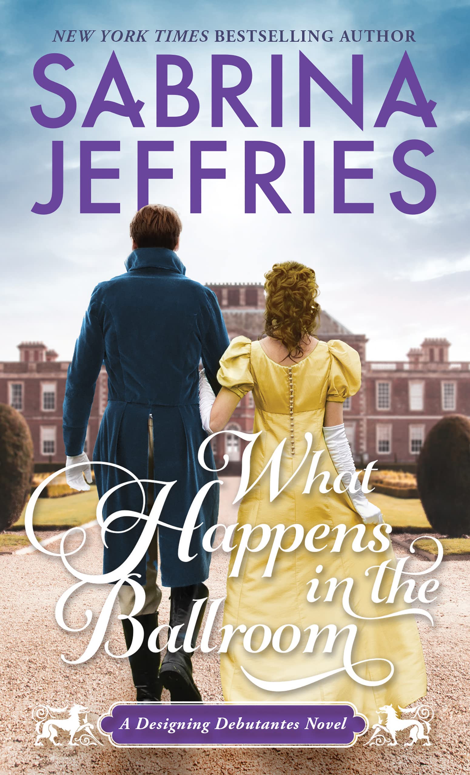 What Happens in the Ballroom: A Sparkling Historical Regency Romance (Designing Debutantes Book 2)