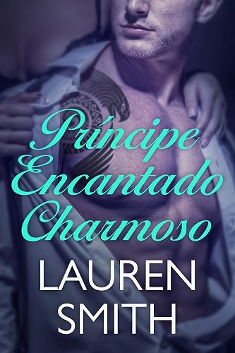 Príncipe Encantado Charmoso (Príncipes Encantados Livro 2)