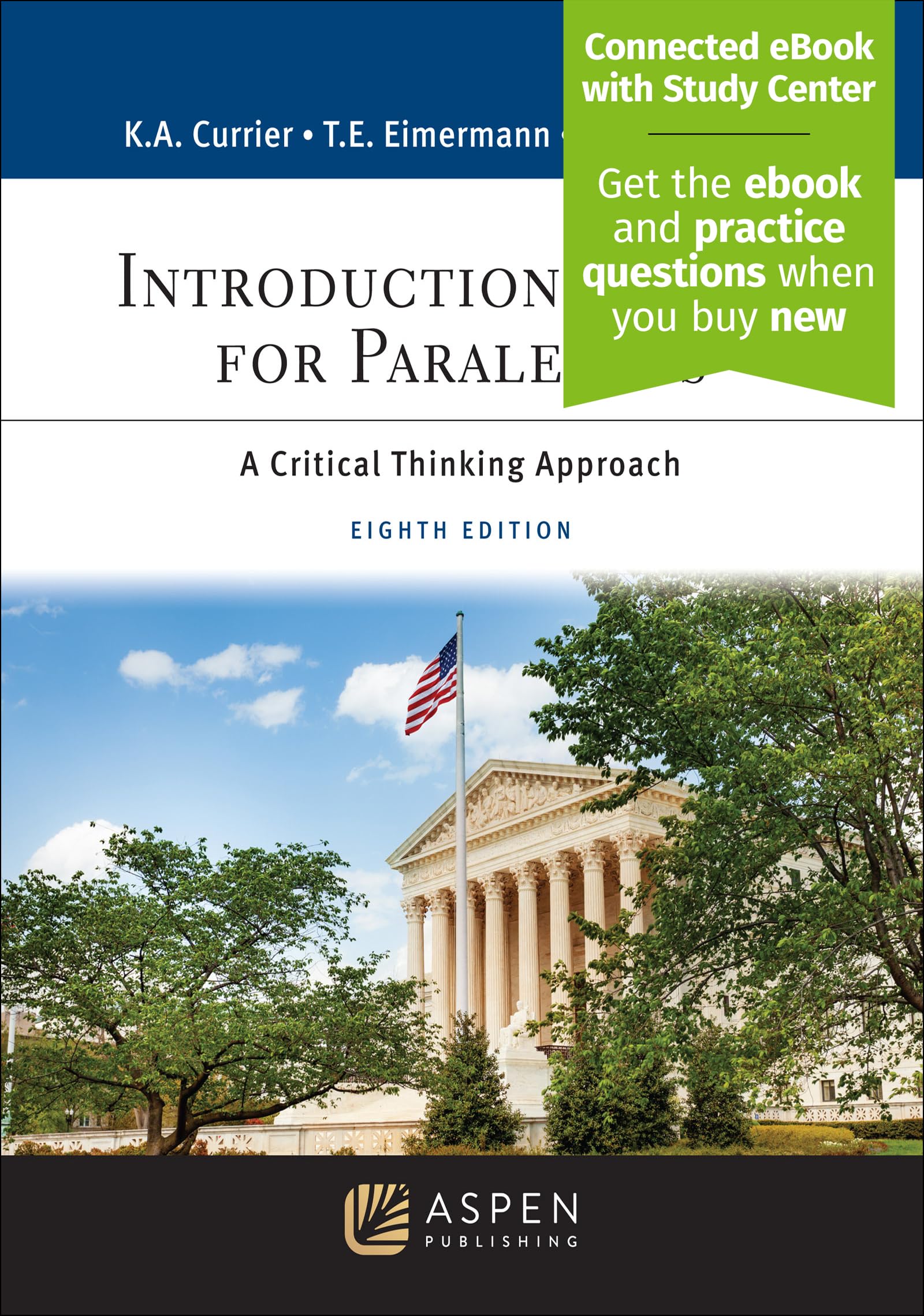 Introduction to Law for Paralegals: A Critical Thinking Approach [Connected eBook](Aspen Paralegal)