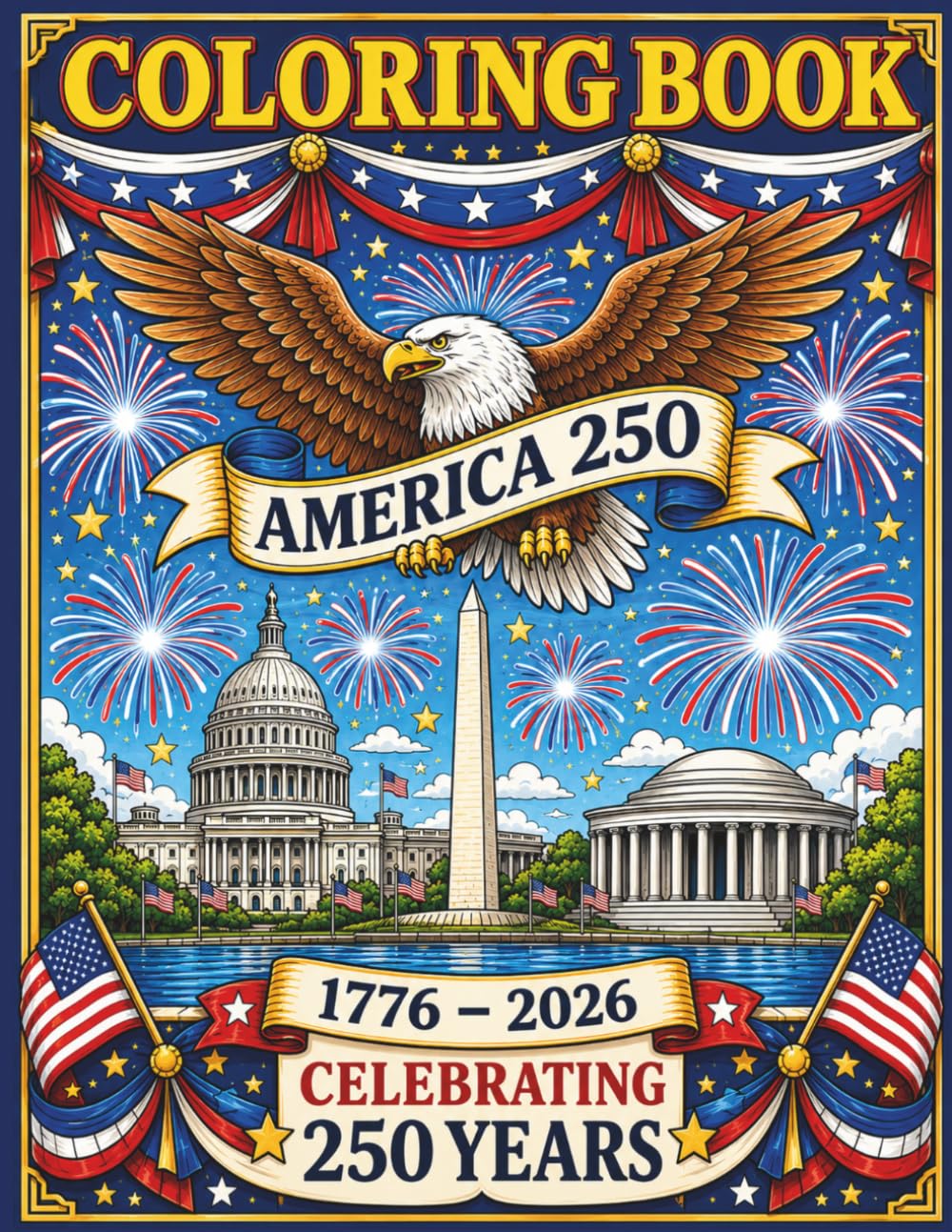 Washington D.C. 250th year adult coloring book