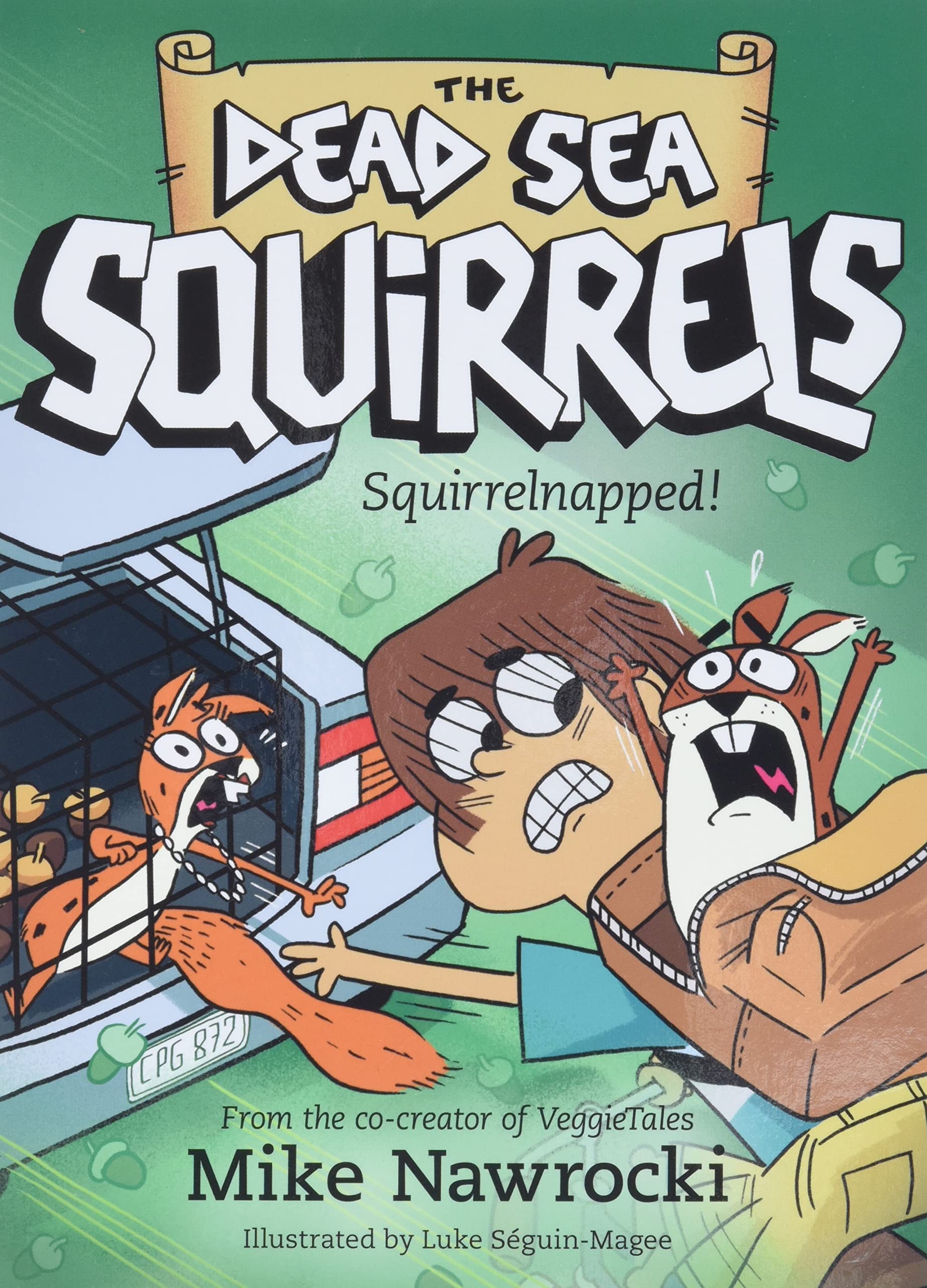Squirrelnapped! (The Dead Sea Squirrels)