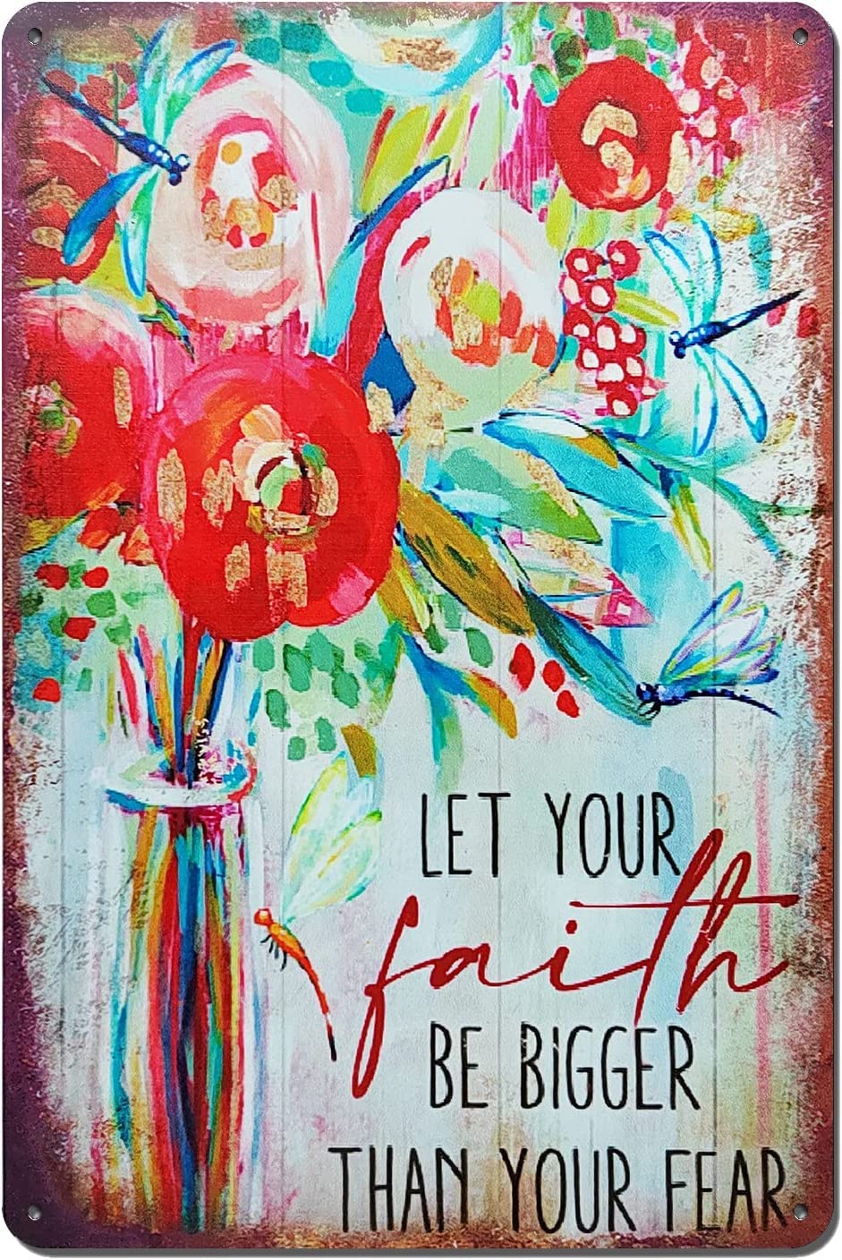 Vintage Flowers Metal Tin Sign, Garden Flower Tin Sign, Make Your Faith Greater Than Your Fears Home Garden Decor - Dragonfly 5.5x8inch