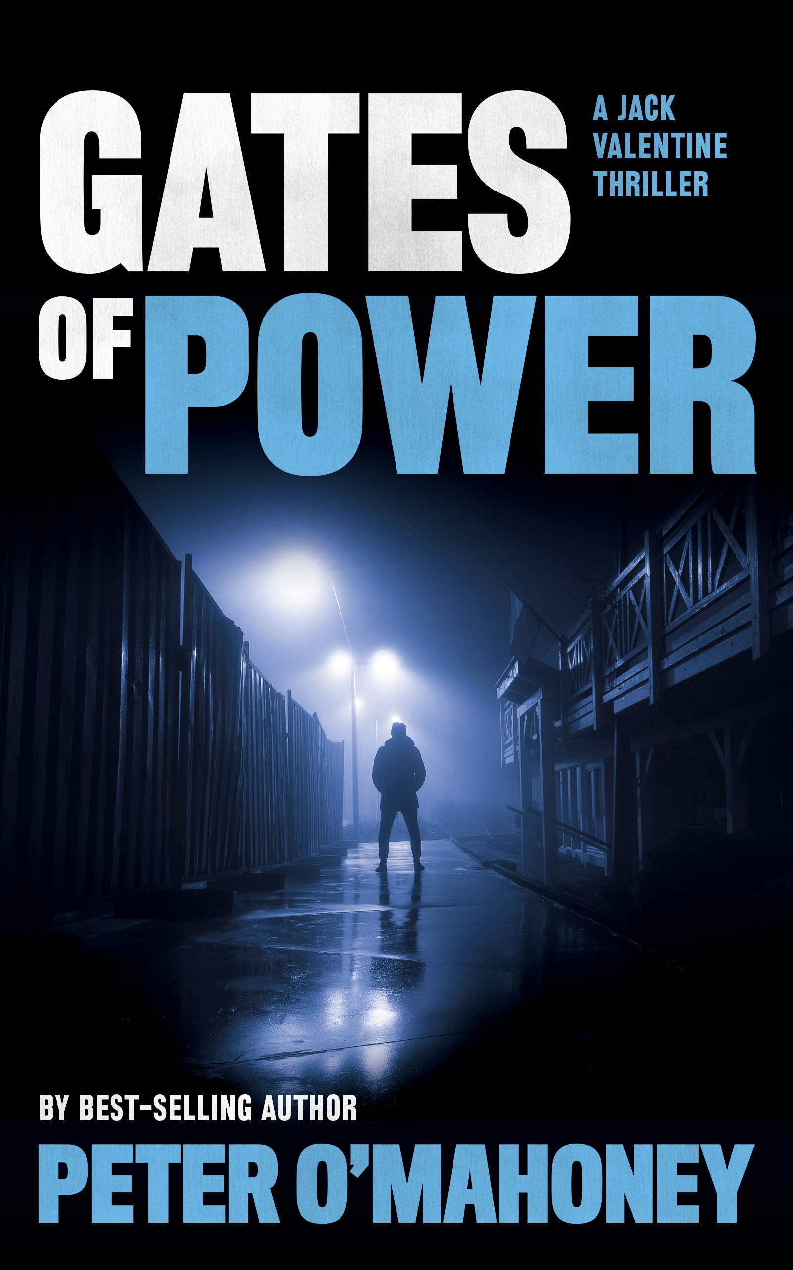 Gates of Power: A Jack Valentine Novel (Jack Valentine Series Book 1)