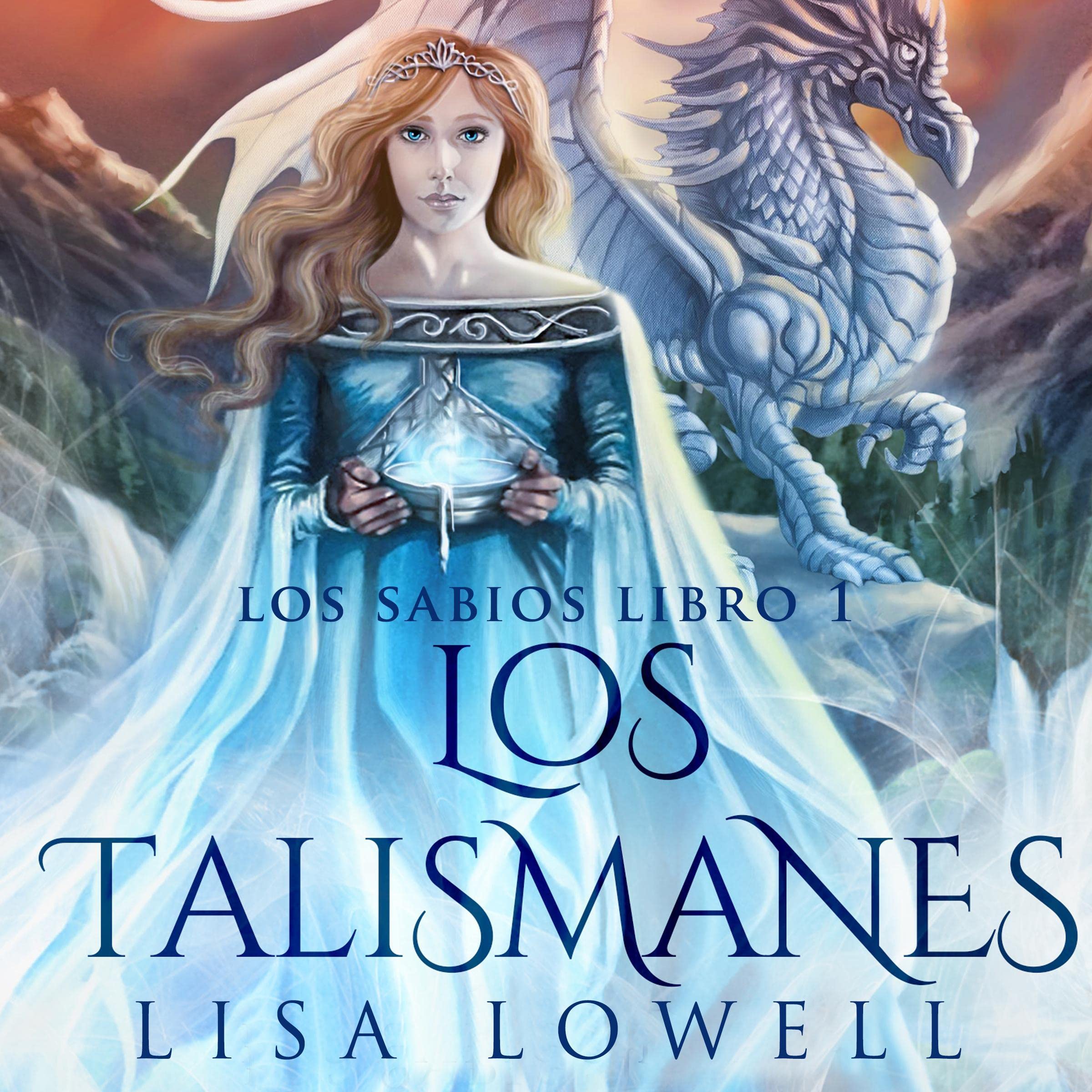 Los Talismanes (Los Sabios nº 1) [The Talismans (The Wise Men #1)]