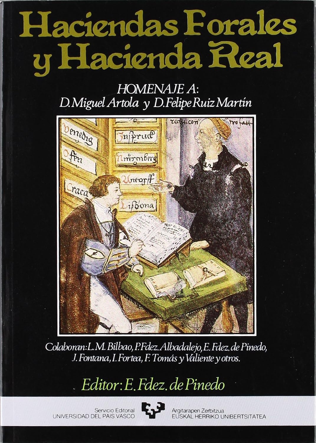 HACIENDAS FORALES Y HACIENDA FORAL Fernandez De Pinedo, Emiliano