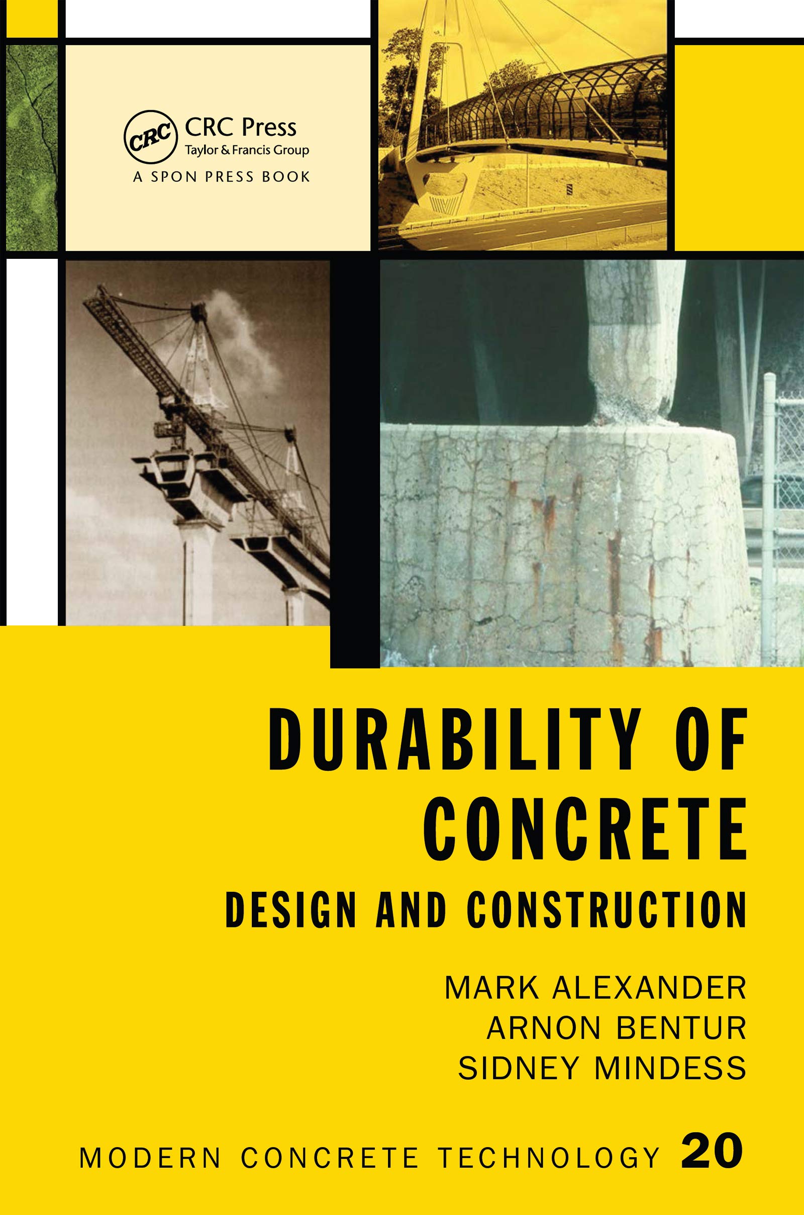 Durability of Concrete: Design and Construction (Modern Concrete Technology)