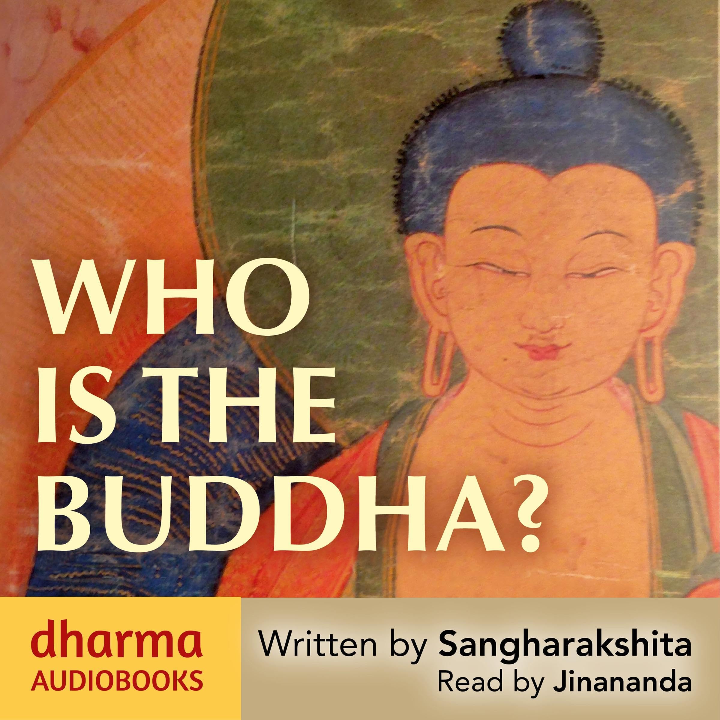 Cover art for Who Is the Buddha?
