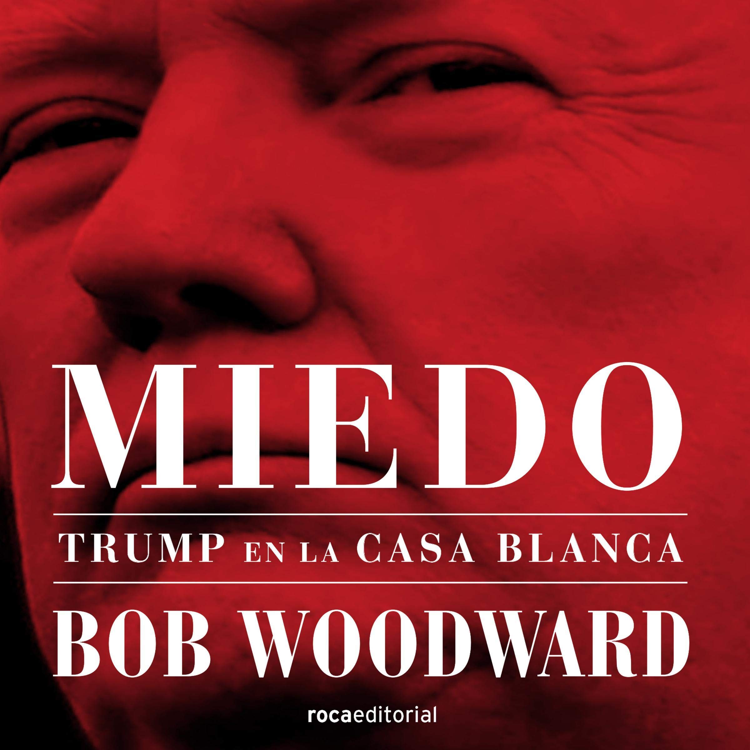 Cover art for Miedo: Trump en la Casa Blanca