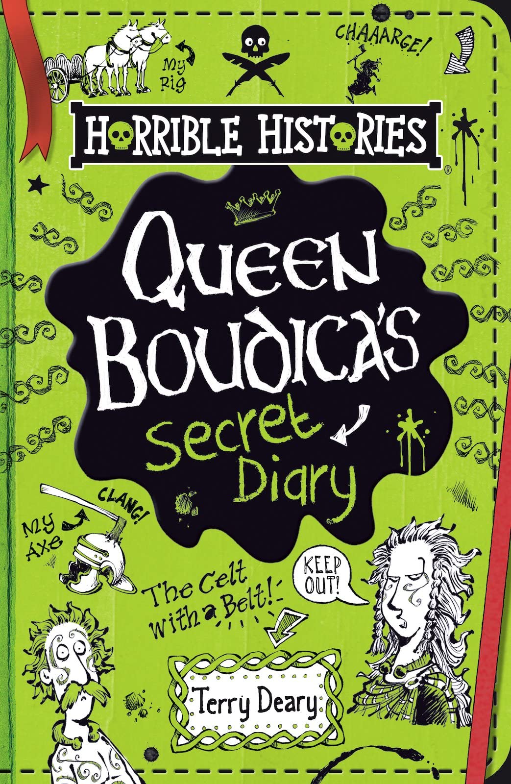 Queen Boudica's Secret Diary (Horrible Histories)