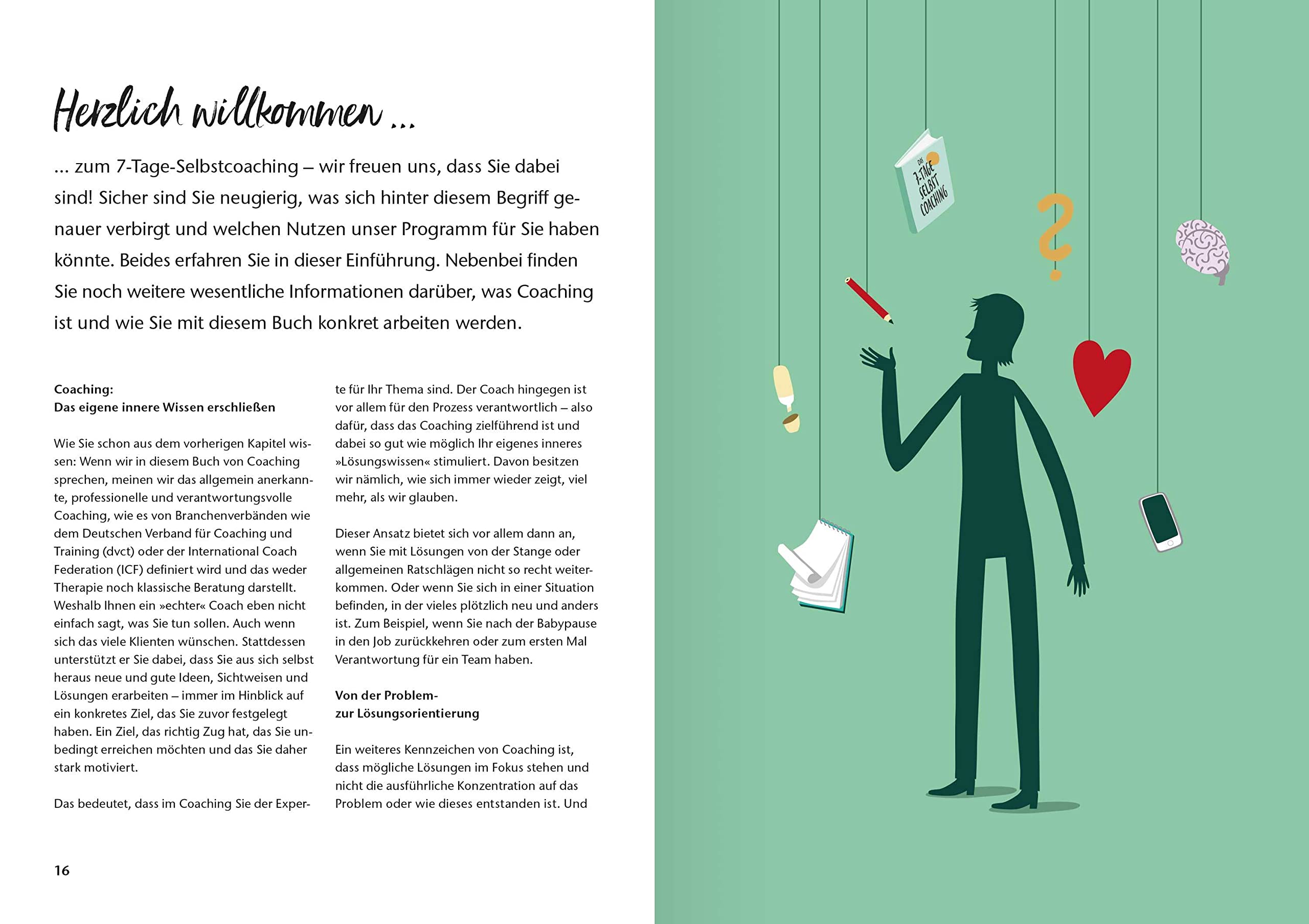 Das 7-Tage-Selbstcoaching: Für alle, die Lust auf Veränderung haben - Fragen, die fordern