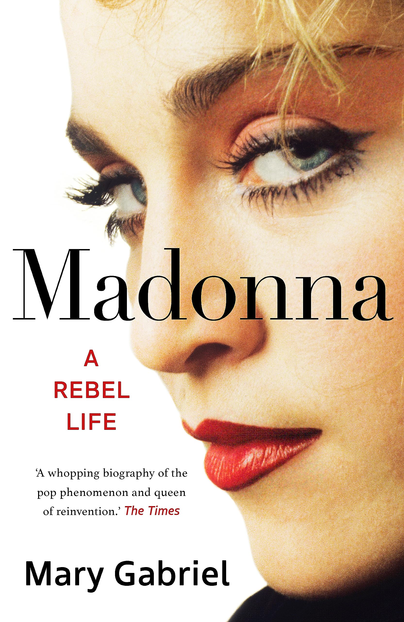 Madonna: A Rebel Life - THE ULTIMATE GIFT FOR ANY MADONNA FAN