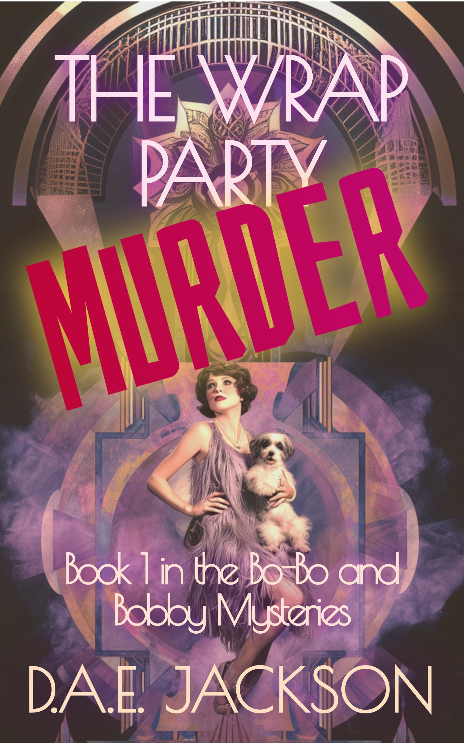 The Wrap Party Murder (Bo-Bo and Bobby Mysteries Book 1)