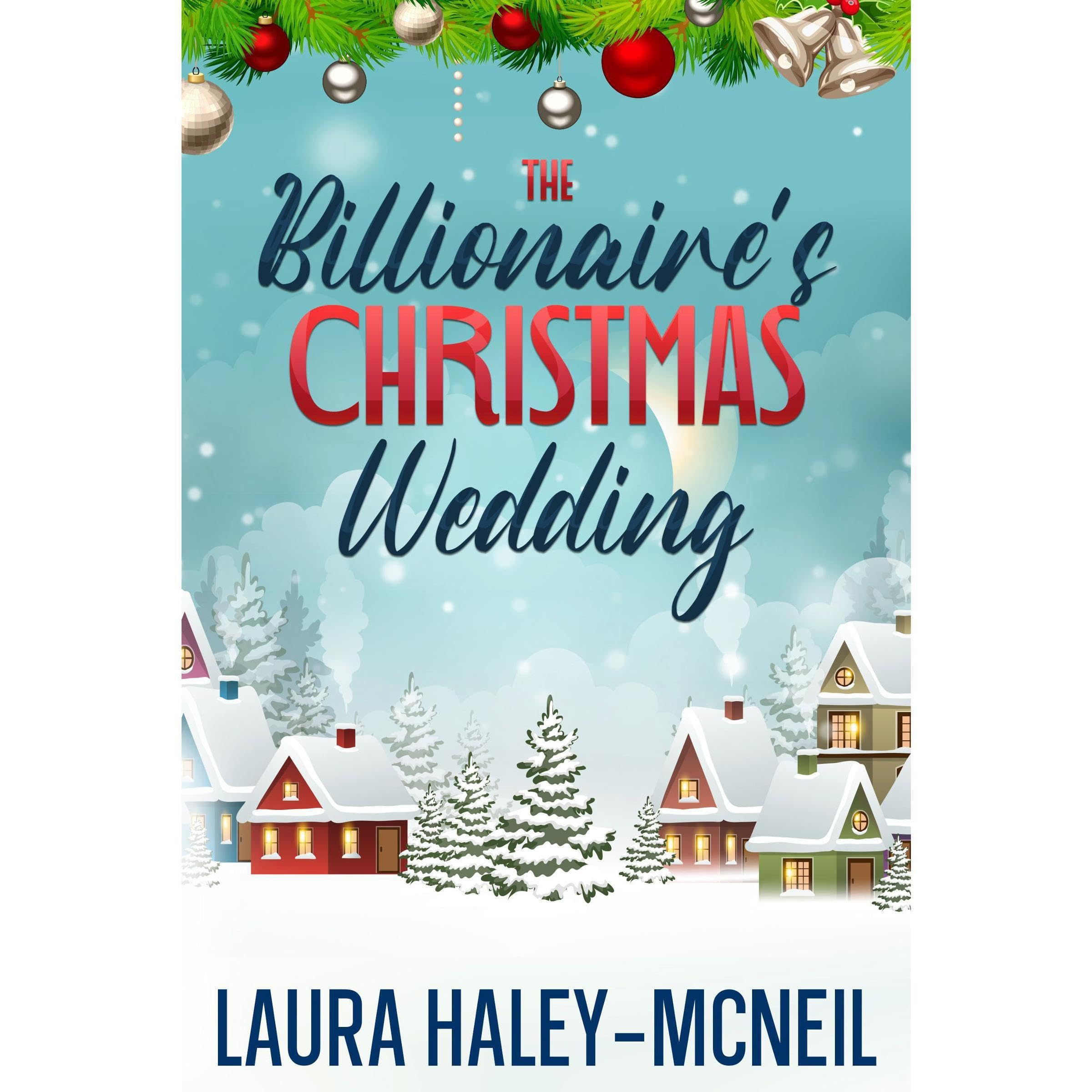 The Billionaire's Christmas Wedding