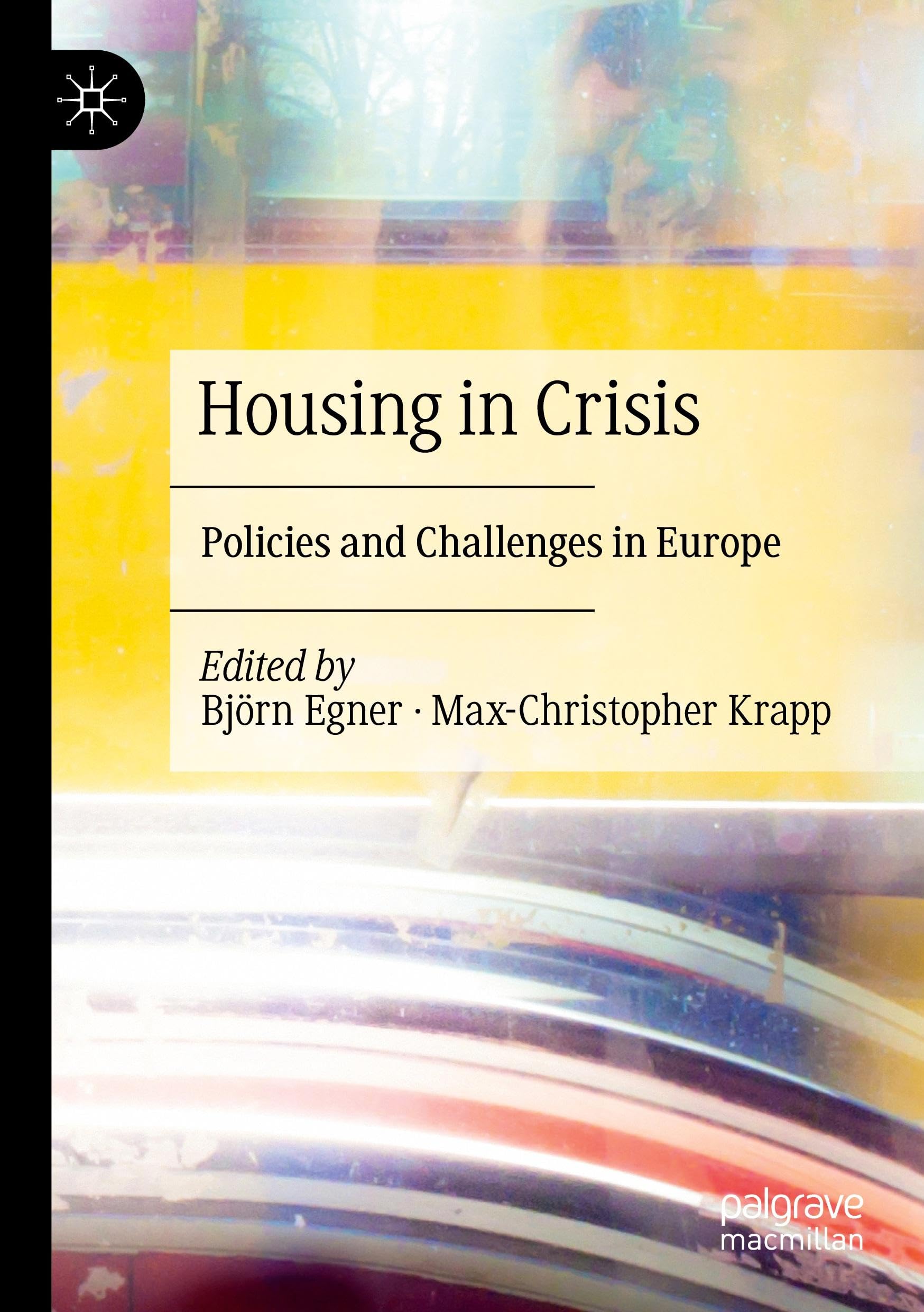 Housing in Crisis: Policies and Challenges in Europe
