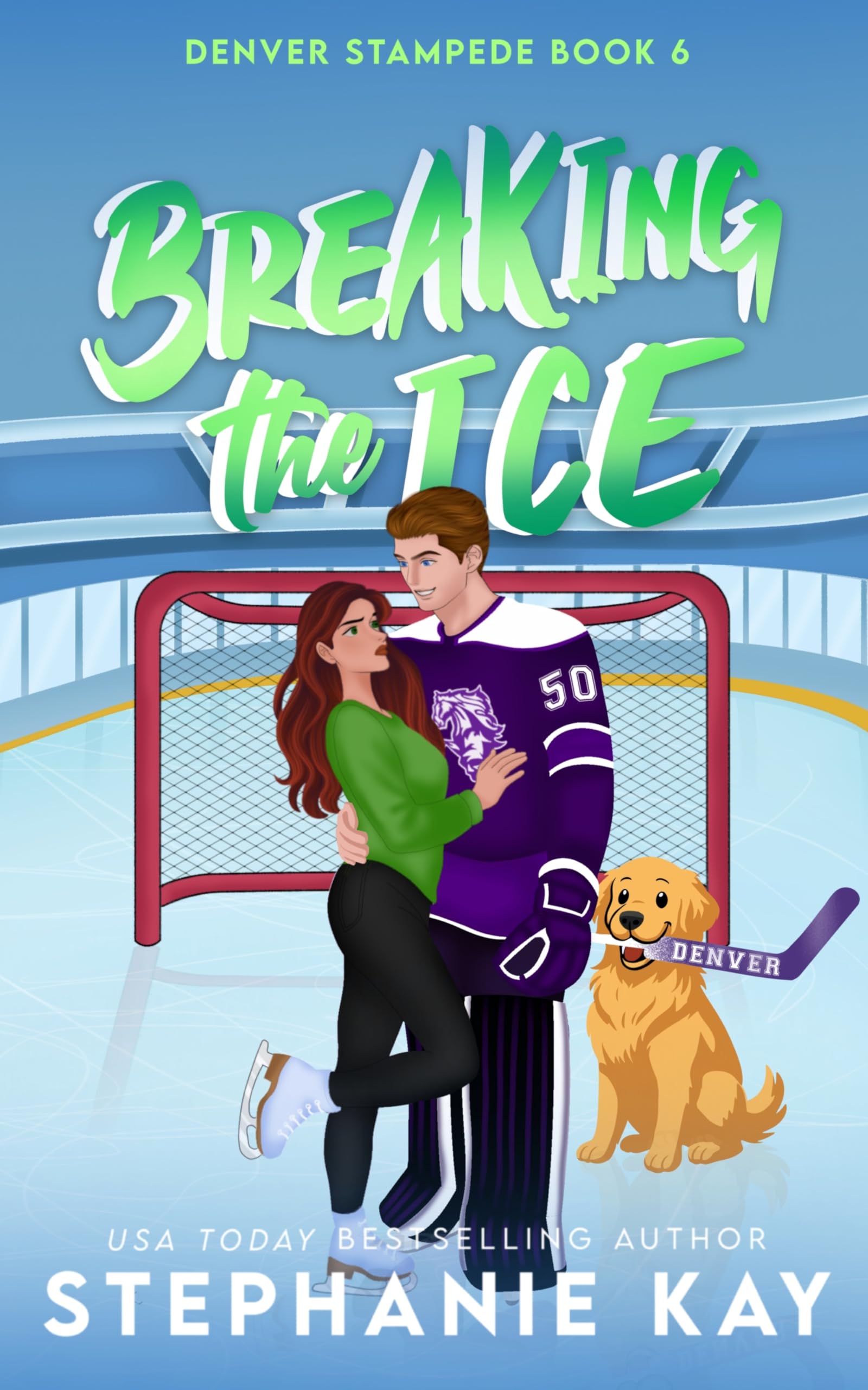 Breaking the Ice (Denver Stampede Book 6)