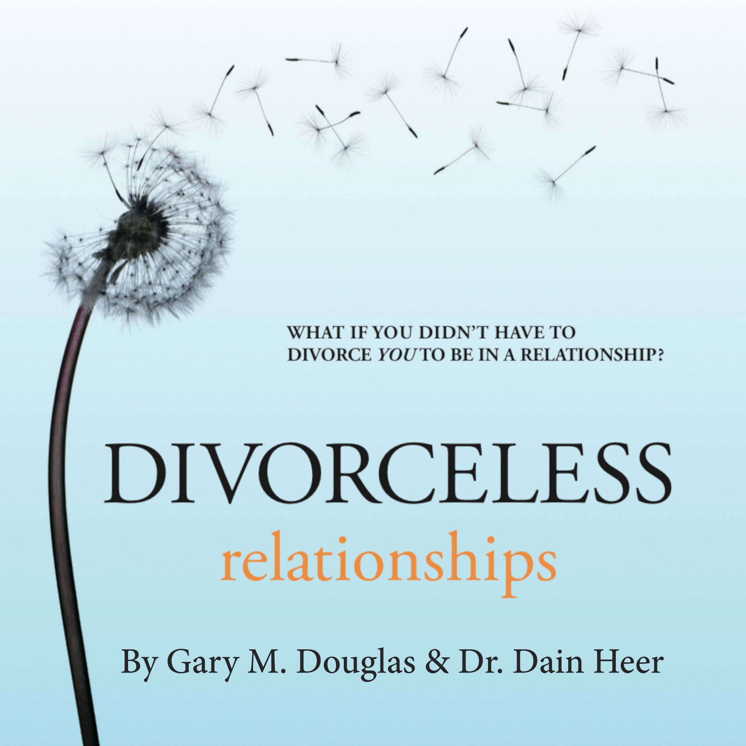 Divorceless Relationships